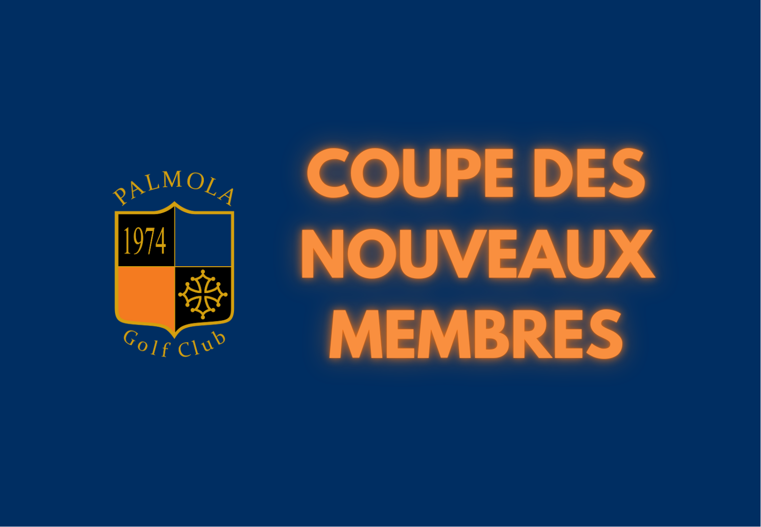 COUPE DES NOUVEAUX MEMBRES